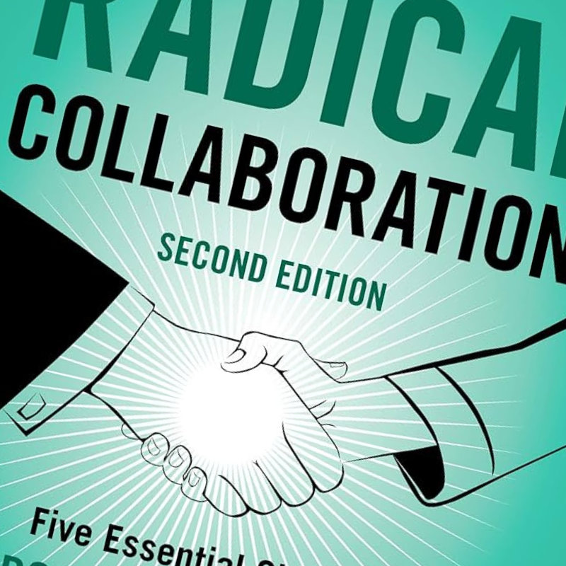 Radical Collaboration + Evidence-based Practice
